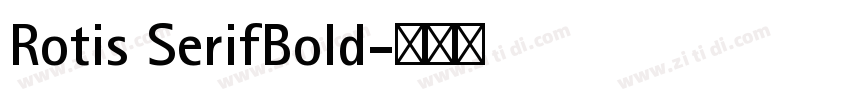 Rotis SerifBold字体转换